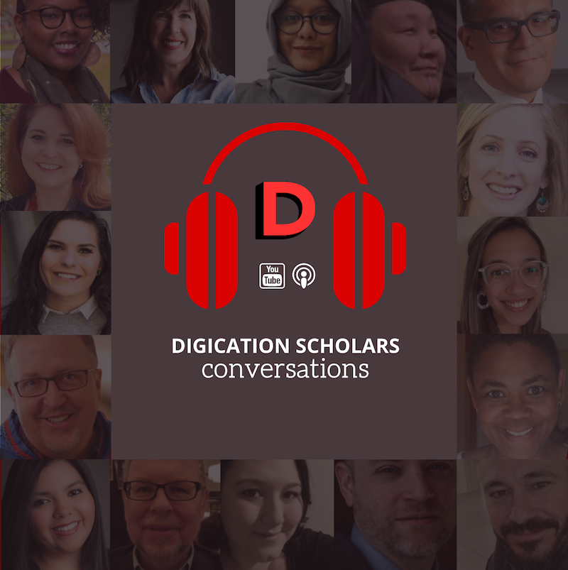 Digication Scholars Conversations Podcast featuring educators and thought leaders